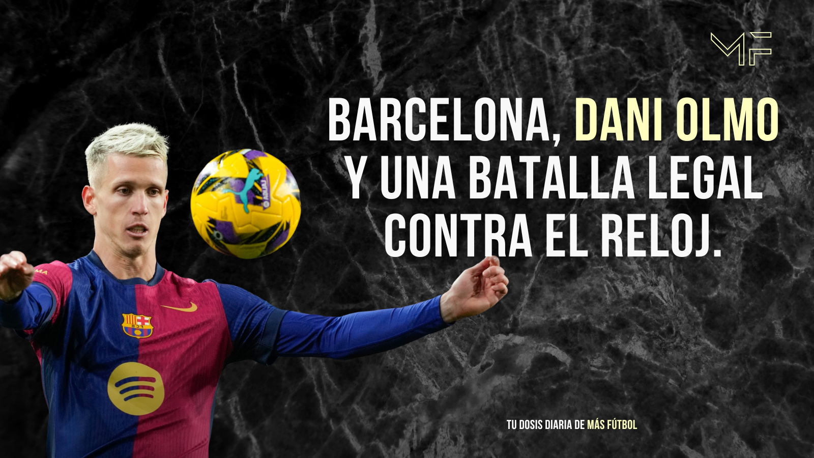 El Barcelona pierde la cautelar: Dani Olmo, atrapado en el limbo legal.