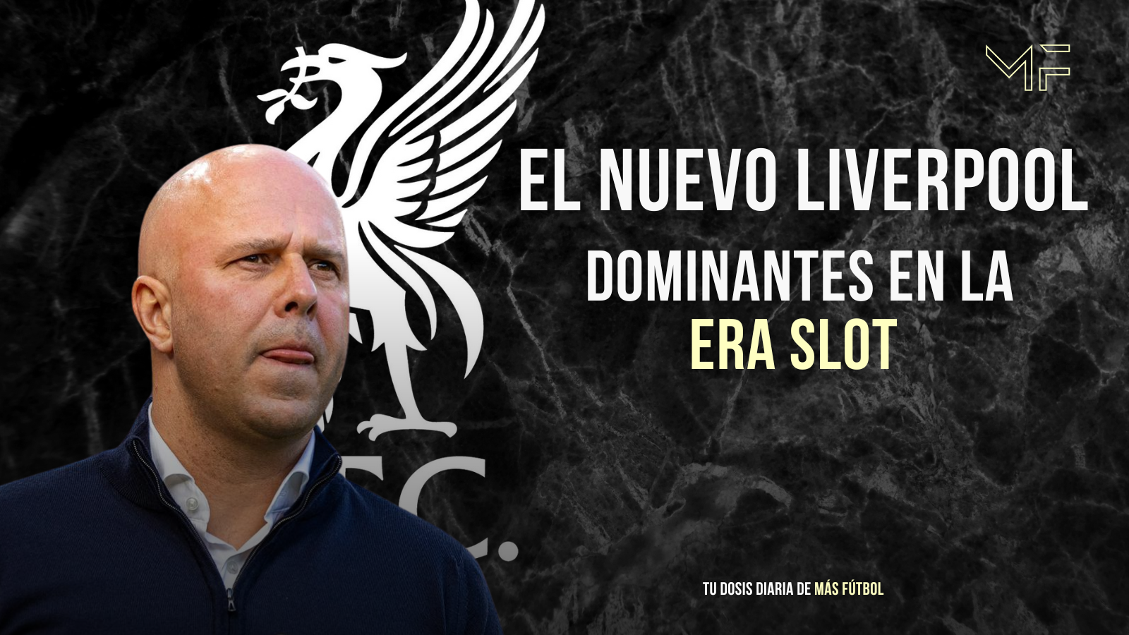 Liverpool: el renacer tras Klopp con Arne Slot 