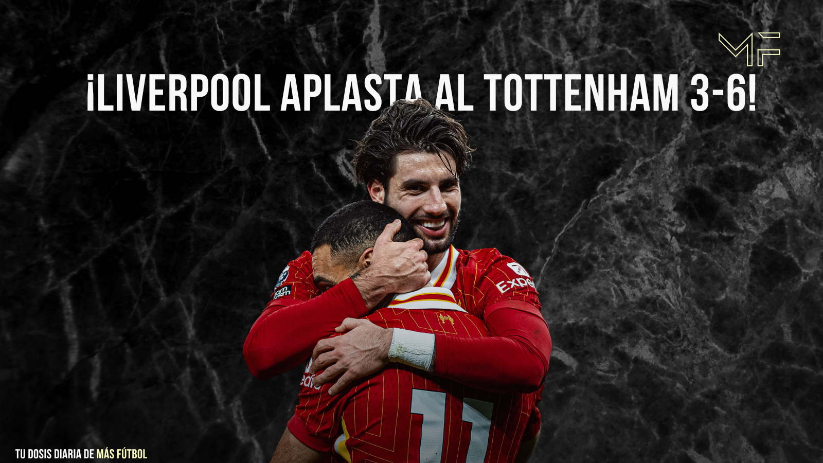 ¡Liverpool aplasta al Tottenham 3-6!