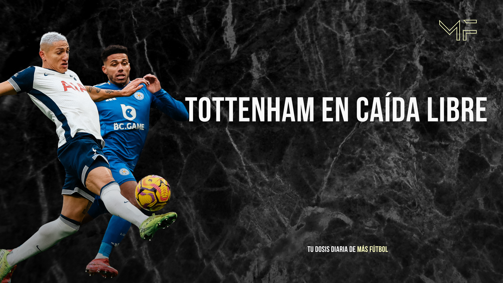 Leicester resurge y pone al Tottenham al borde del abismo