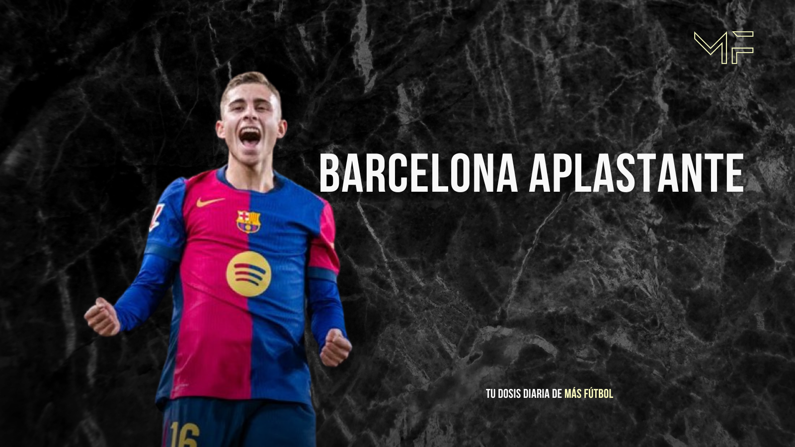 Barcelona aplasta al Valencia: la obra maestra de Fermín López