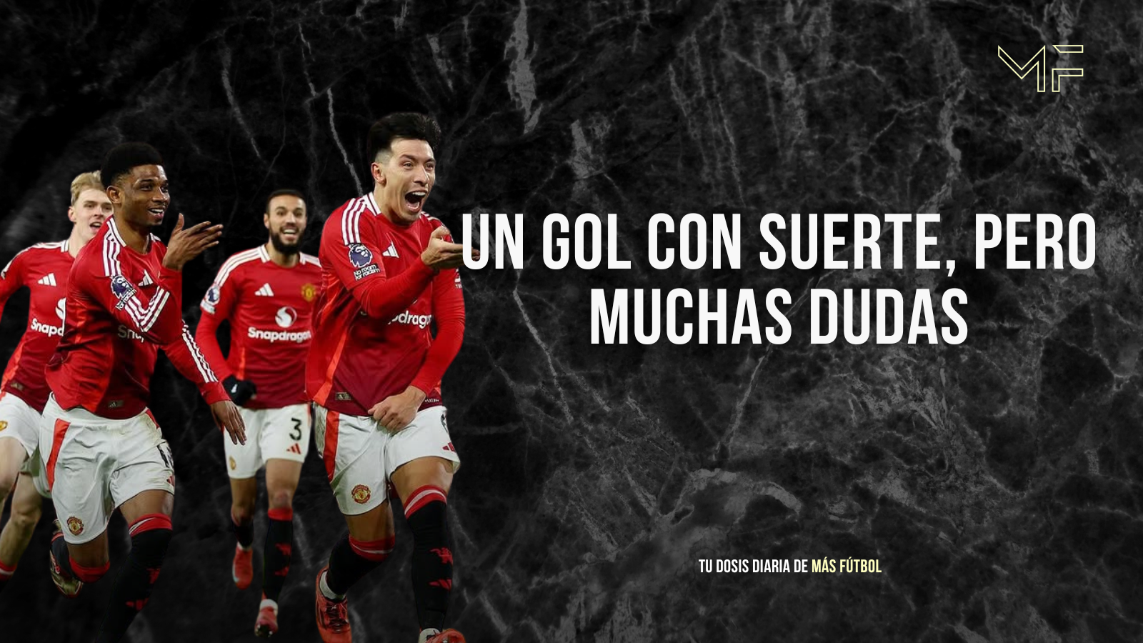 La suerte salva al Manchester United: un gol fortuito les da aire frente al Fulham