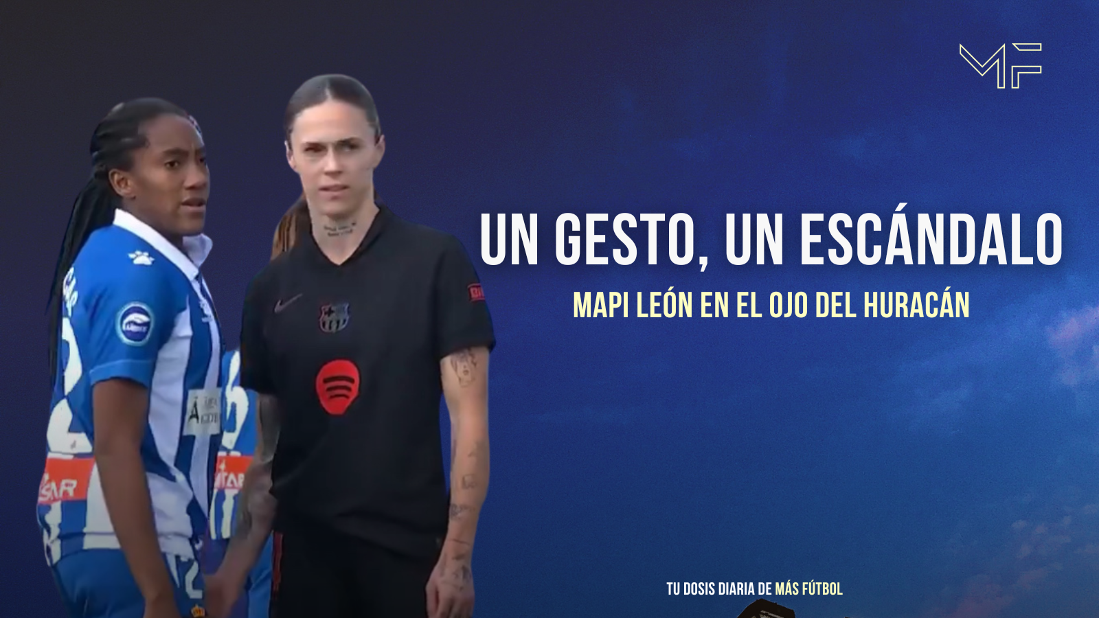 Polémica en el derbi catalán: el gesto de Mapi León que indignó al Espanyol
