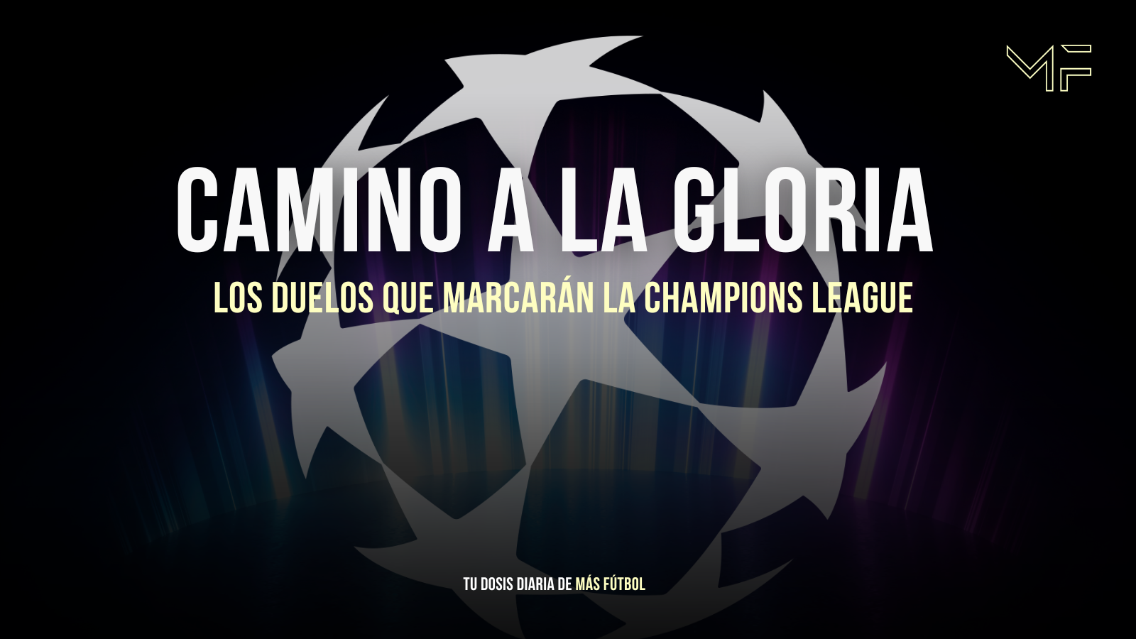 La ruta a Múnich: El sorteo que decide el destino de la Champions League