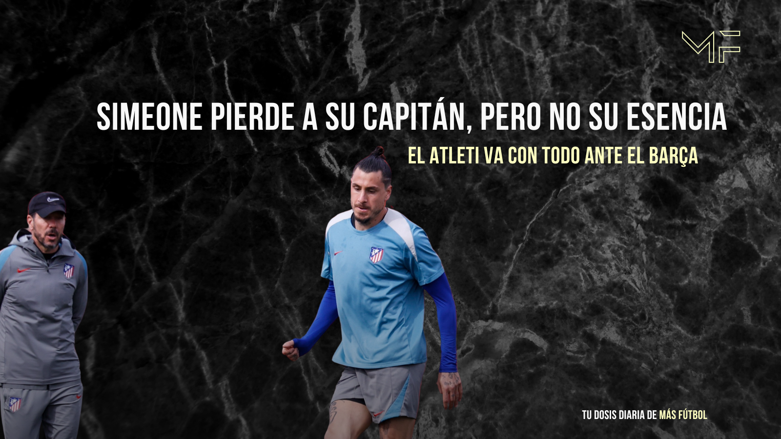 Simeone pierde piezas clave ante el Barça, pero confía en su as bajo la manga