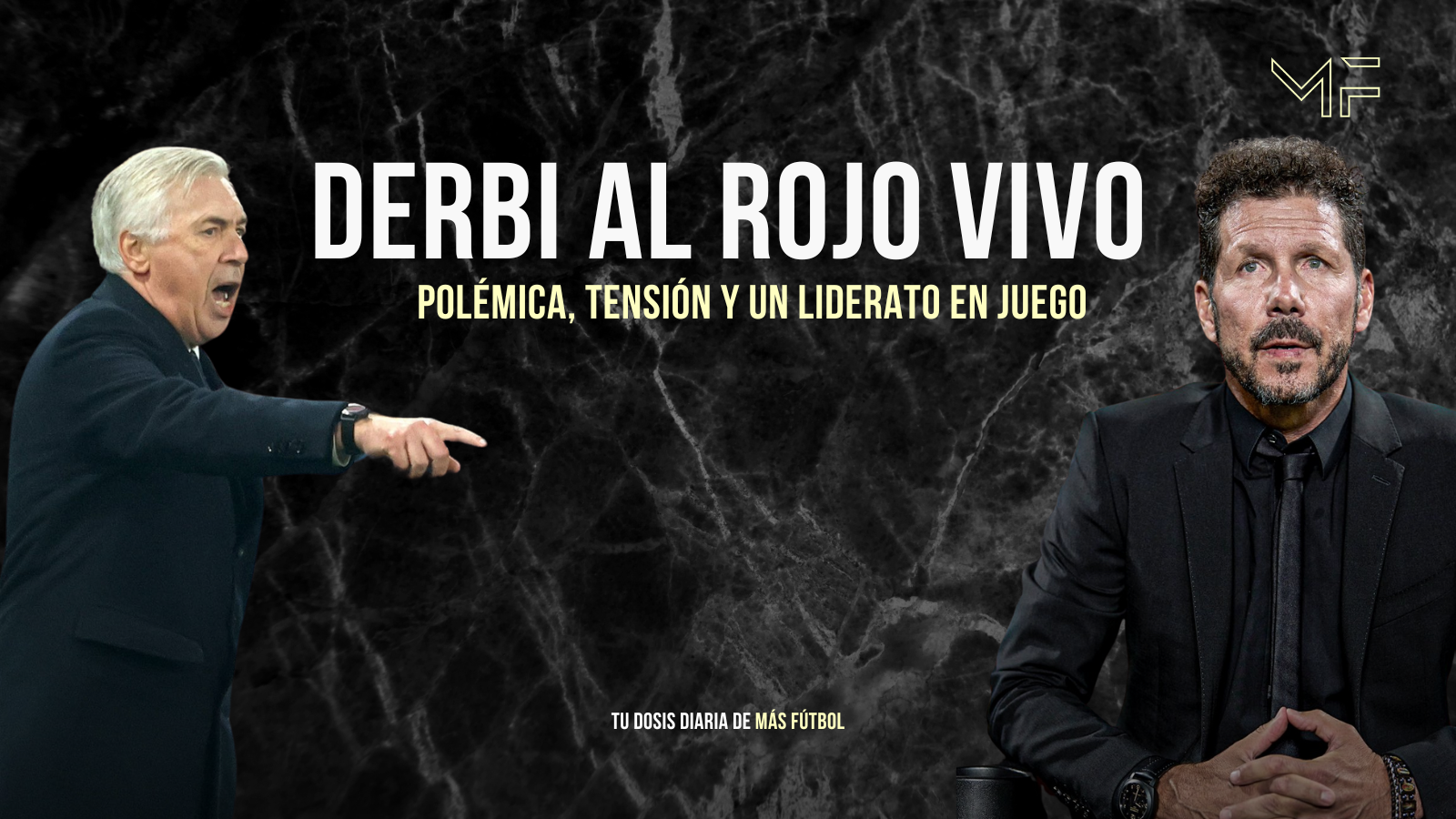 Guerra de declaraciones antes del derbi: Ancelotti, Tebas y la sombra del arbitraje