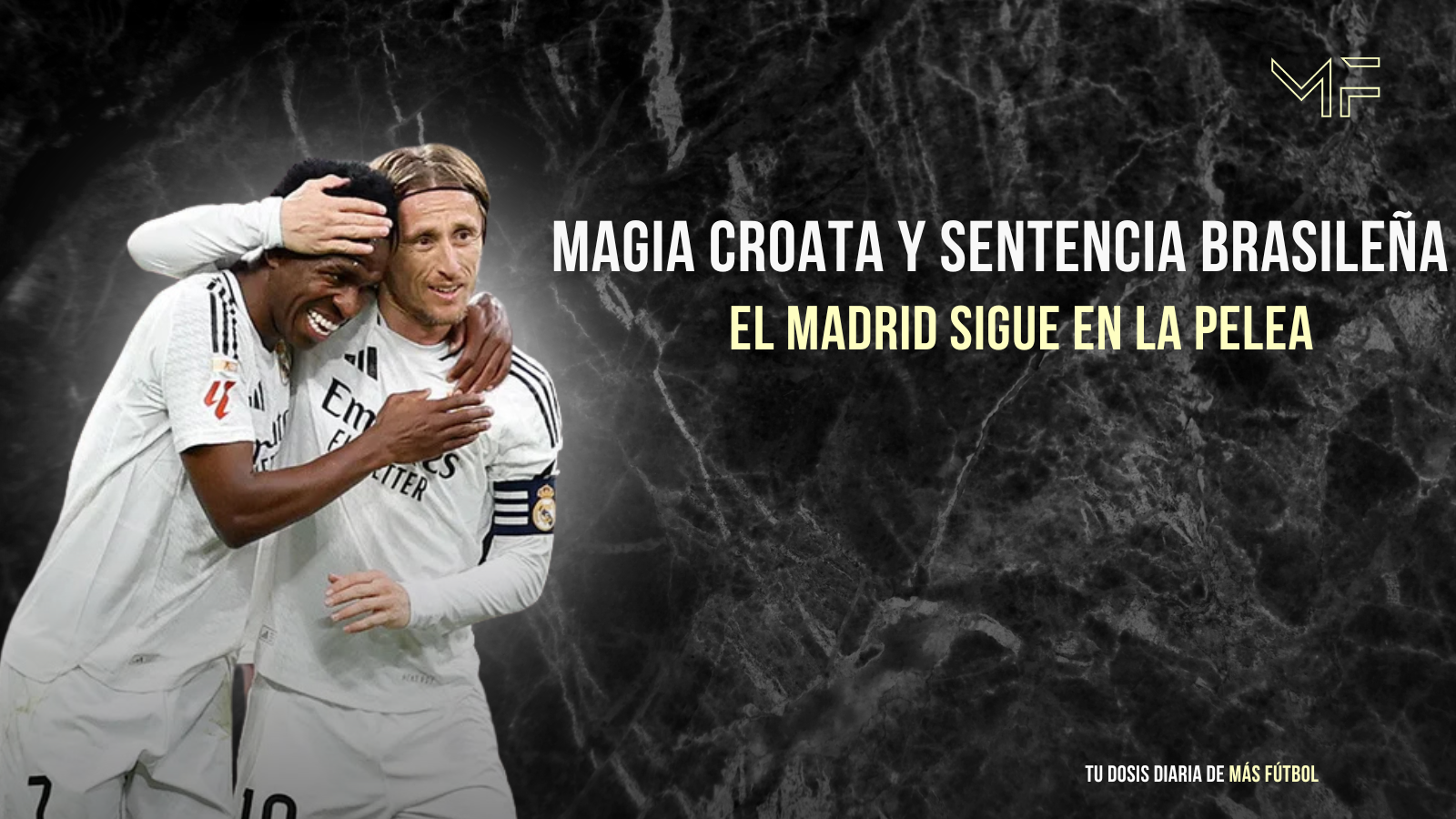 Modric y Vinicius sostienen al Madrid en la lucha por LaLiga