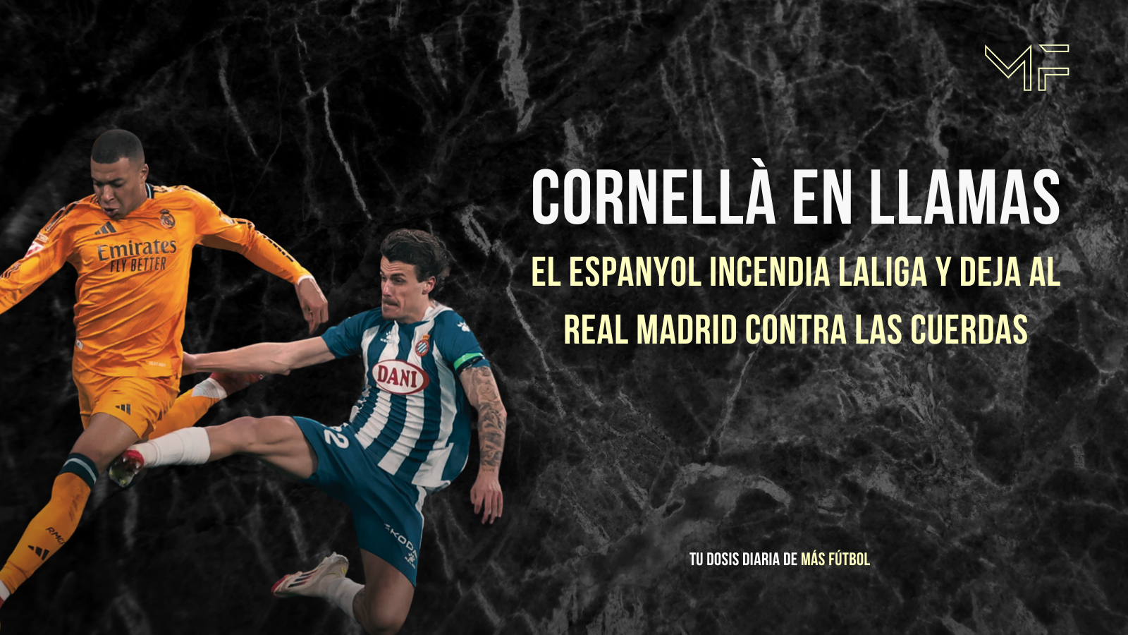 Golpe inesperado: el Espanyol asesta un mazazo al Real Madrid en Cornellà