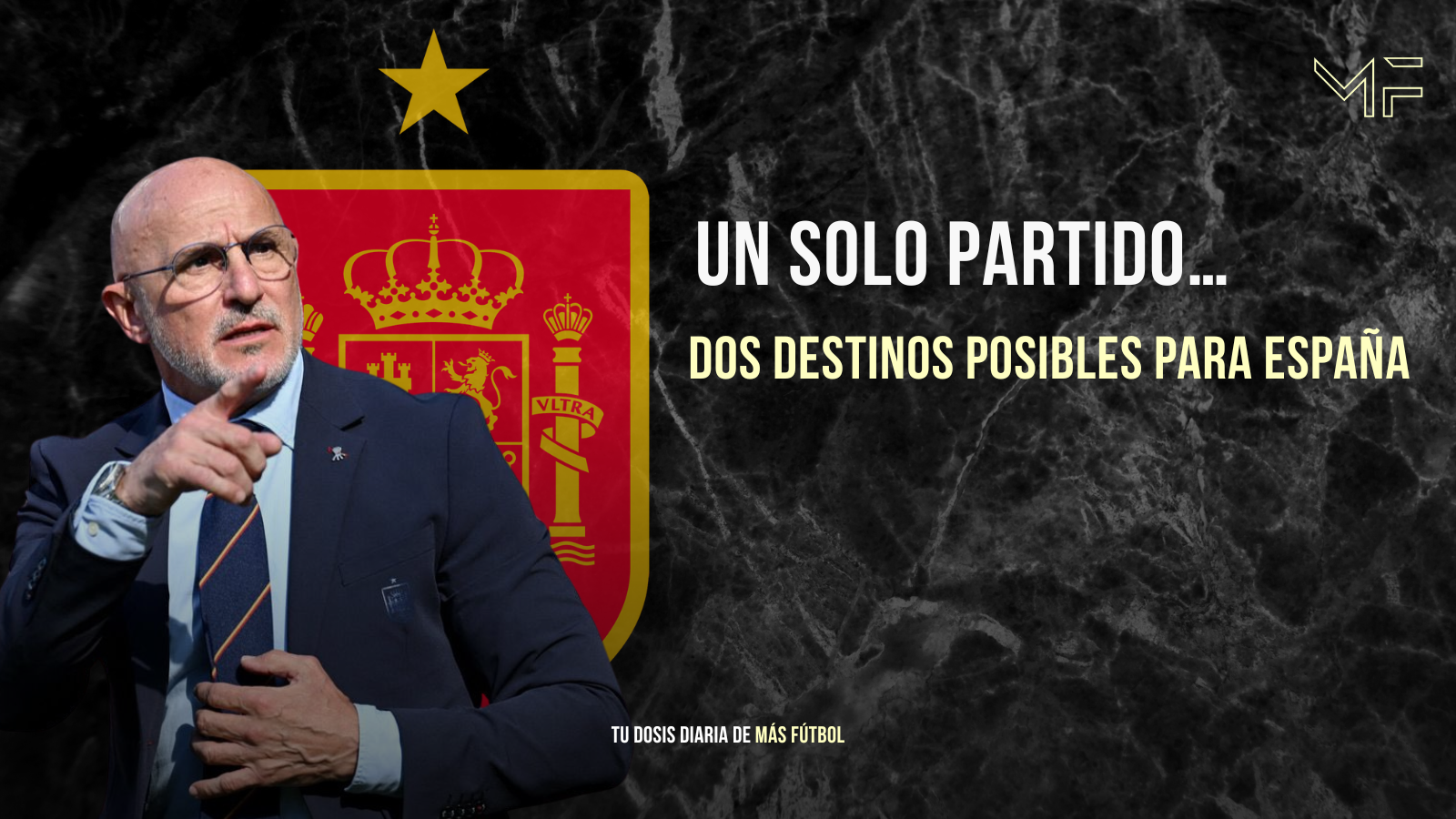Un solo partido… dos destinos posibles para España