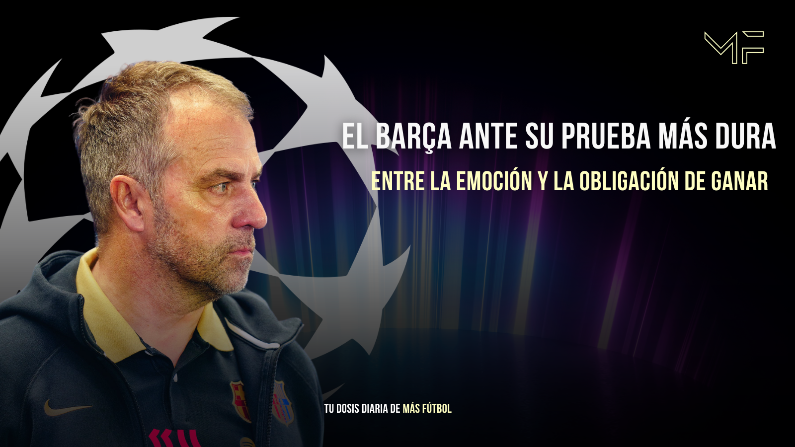 Orgullo y gloria: la batalla del Barça en la Champions