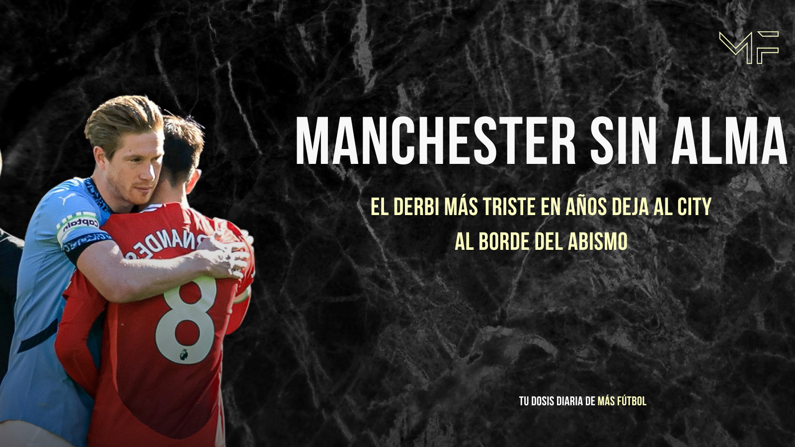 Manchester sin alma