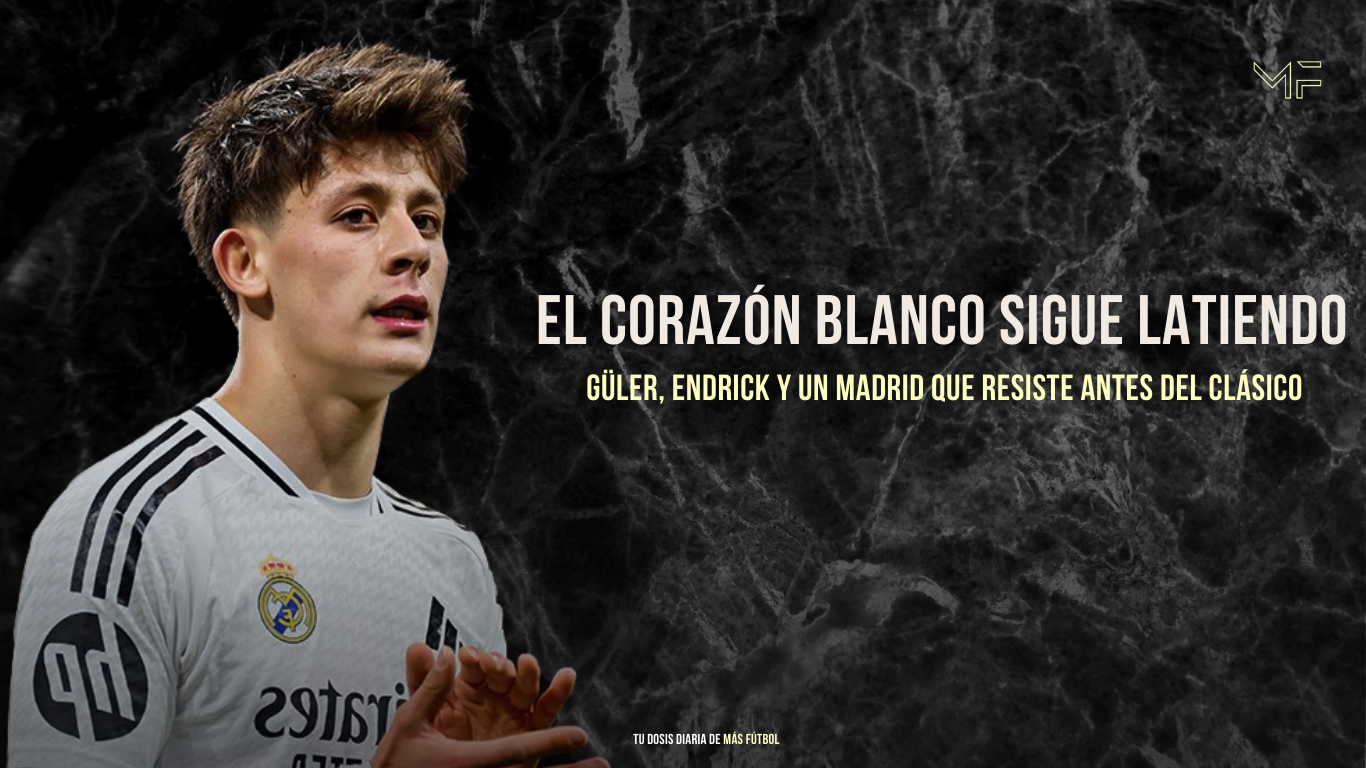 El corazón blanco sigue latiendo: Arda Güler salva al Madrid en Getafe