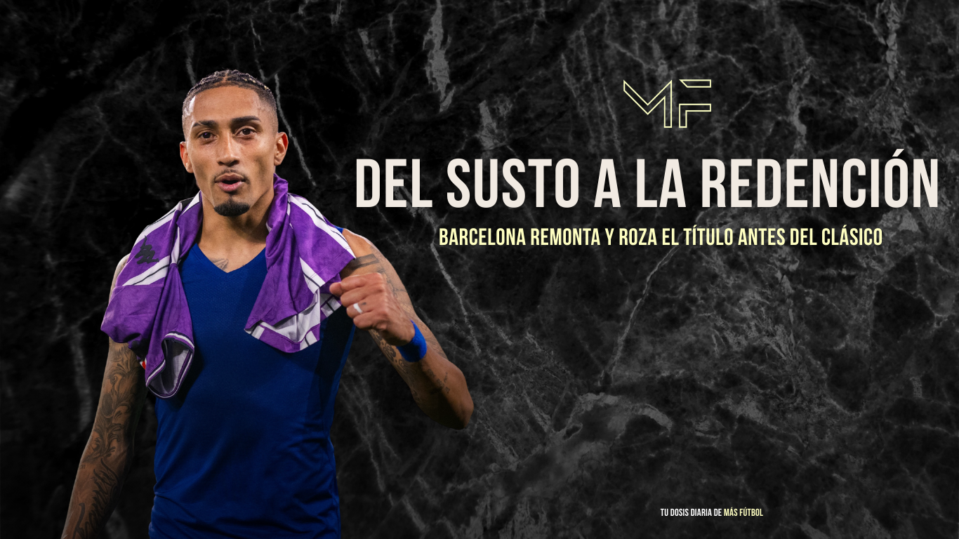 Barcelona remonta y roza el título antes del Clásico