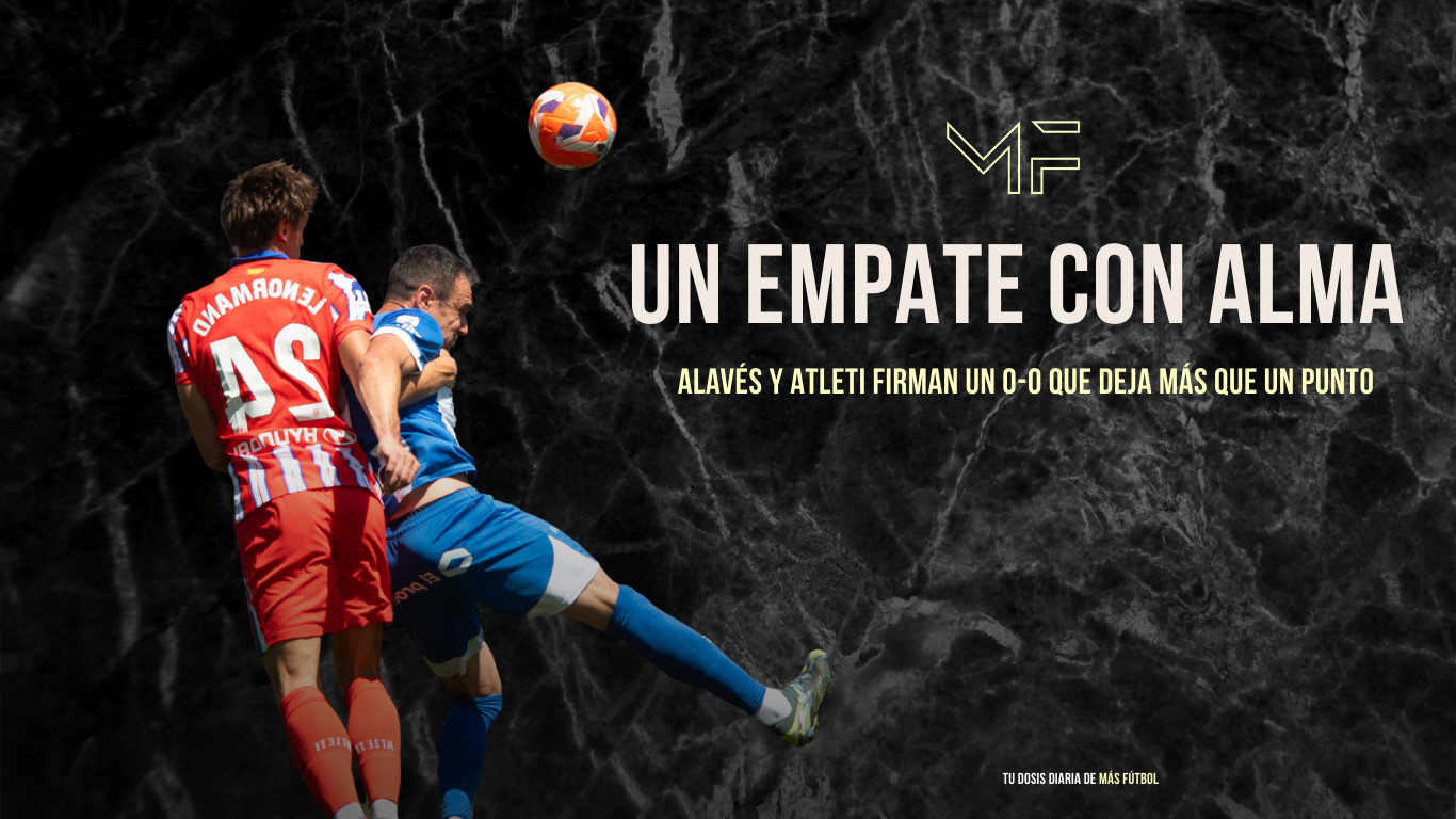 Alavés y Atleti se aferran al empate y a su destino