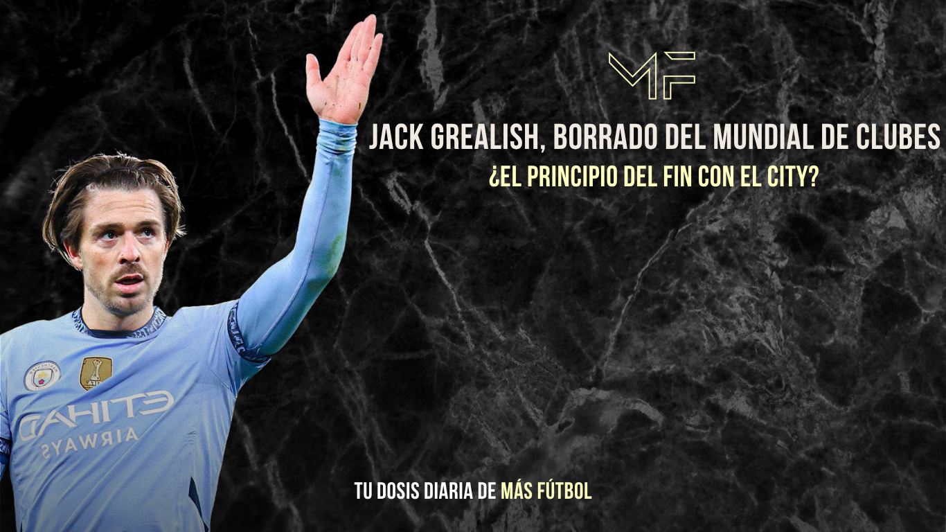 Grealish, borrado del Mundial de Clubes