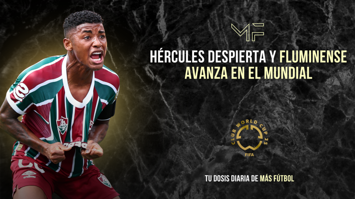 Hércules despierta y Fluminense avanza en el Mundial