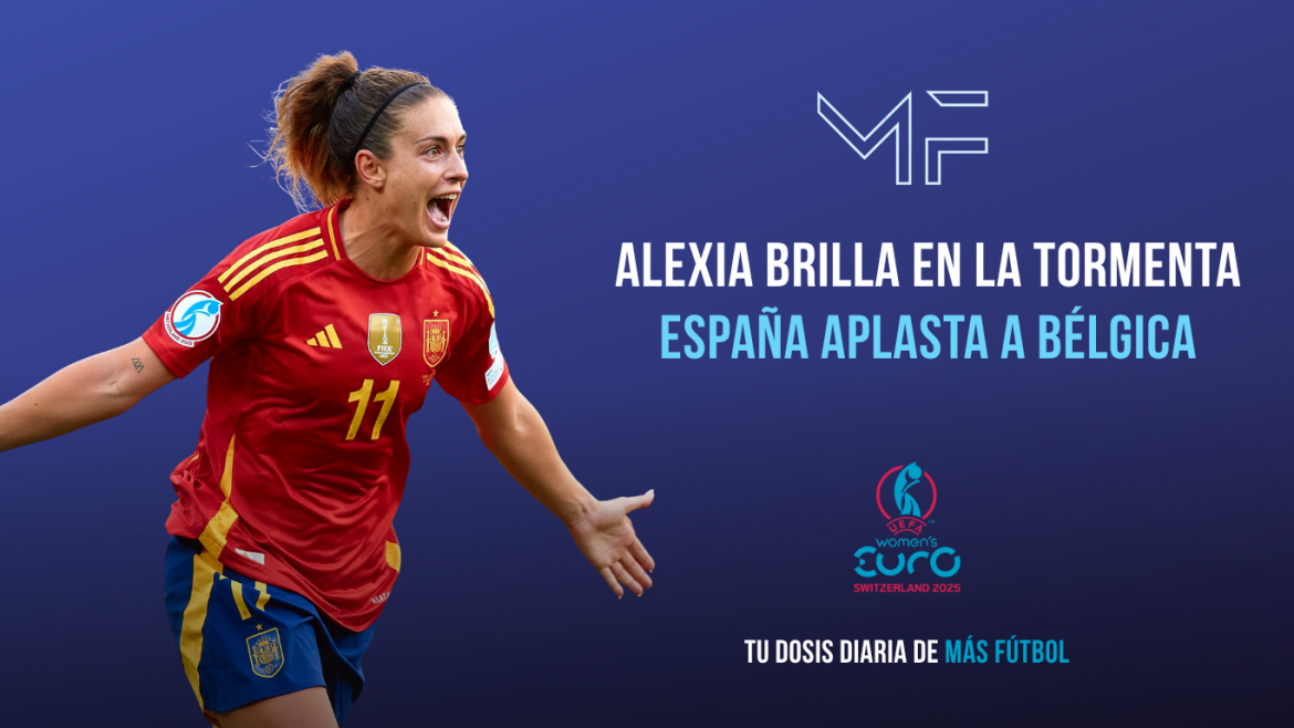 Alexia brilla en la tormenta: España aplasta a Bélgica