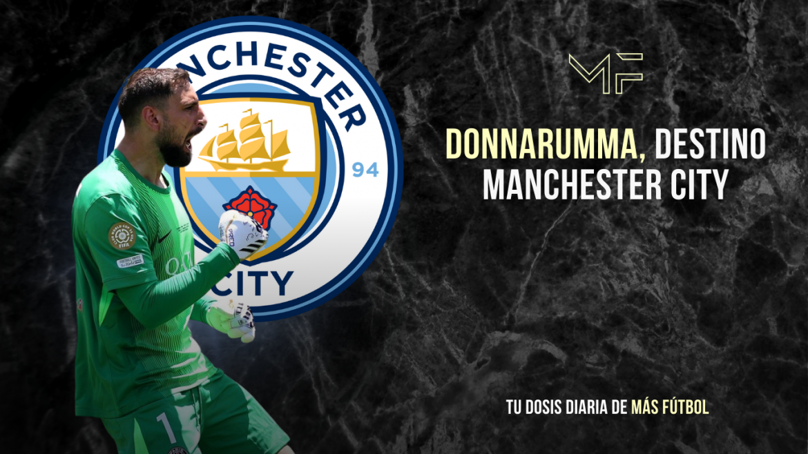 Donnarumma, destino Manchester City