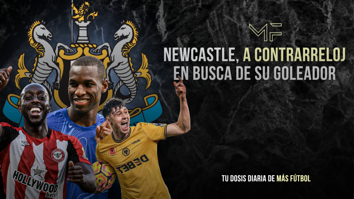 Newcastle, a contrarreloj en busca de su goleador