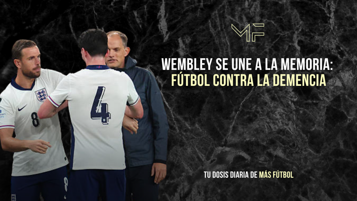 Wembley se une a la memoria: fútbol contra la demencia