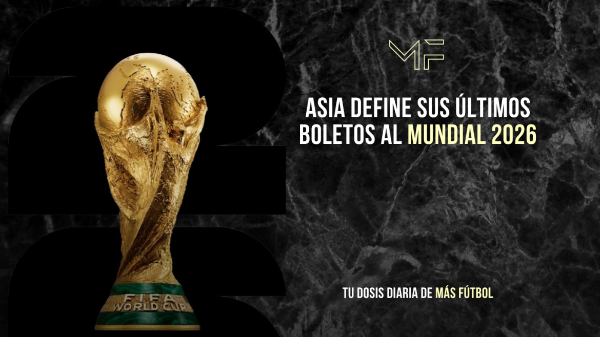 Mundial 2026: Asia define sus últimos boletos