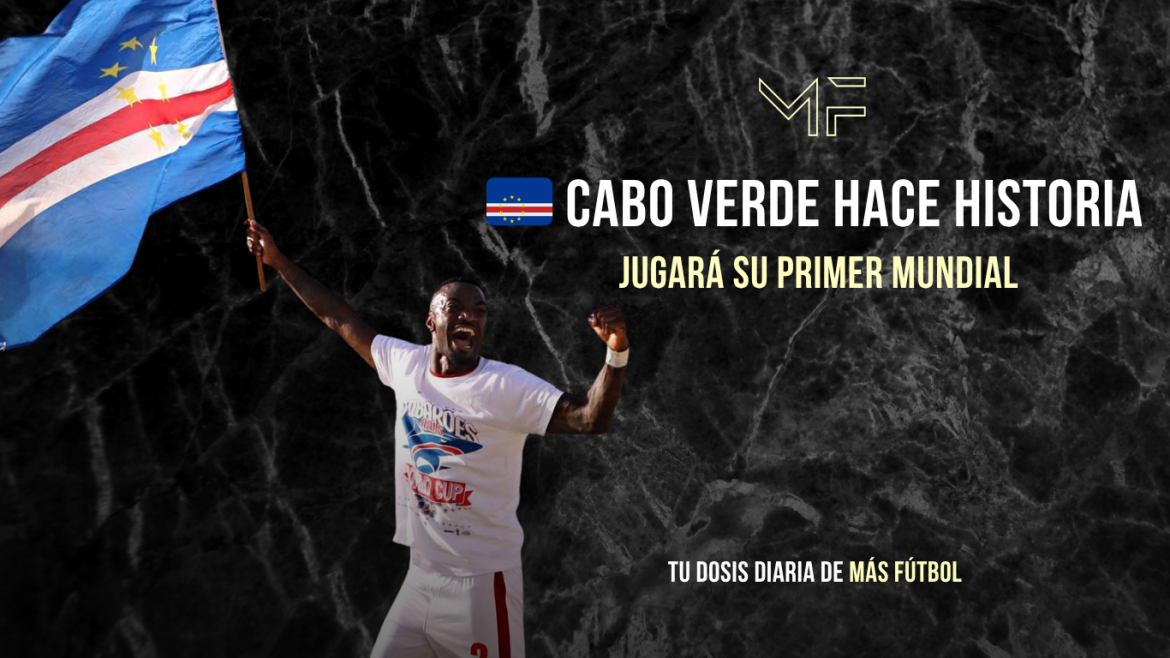 Cabo Verde hace historia: su primer Mundial