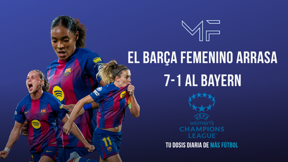 El Barça Femenino arrasa 7-1 al Bayern
