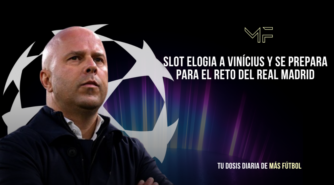 Arne Slot se prepara para el reto del Real Madrid