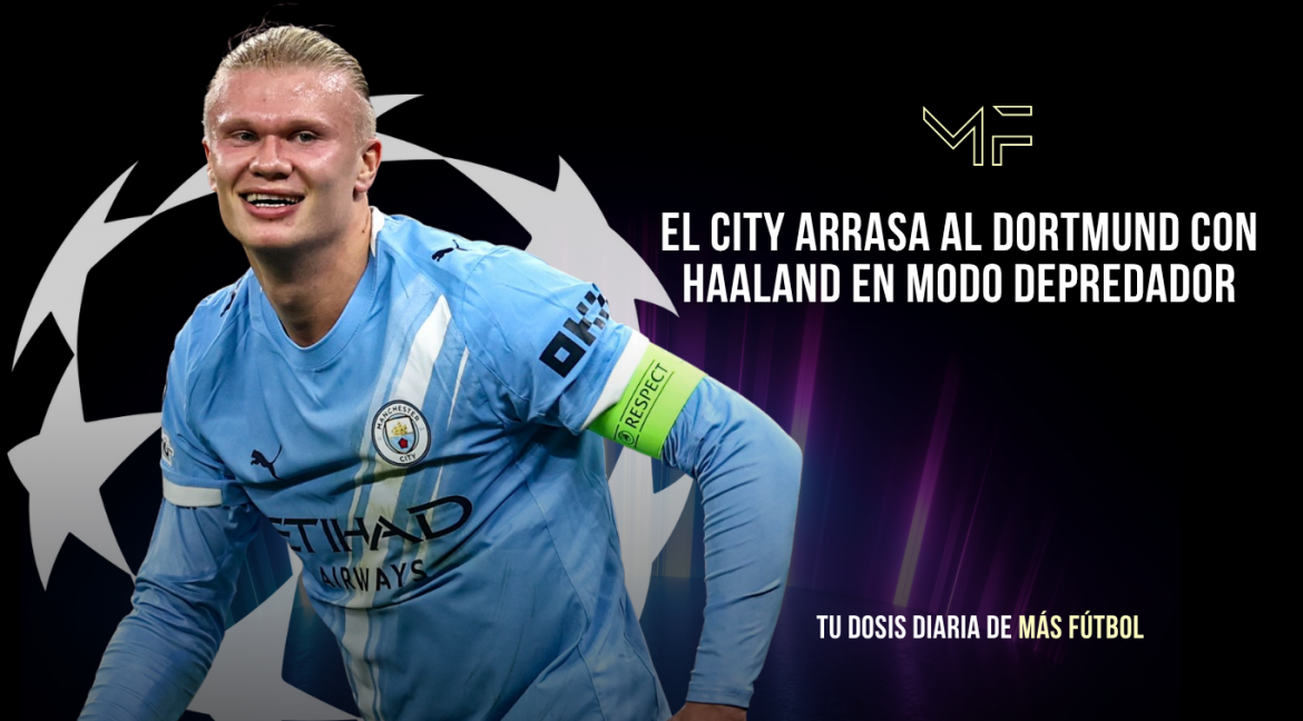 El Man City arrasa al Dortmund con goleada