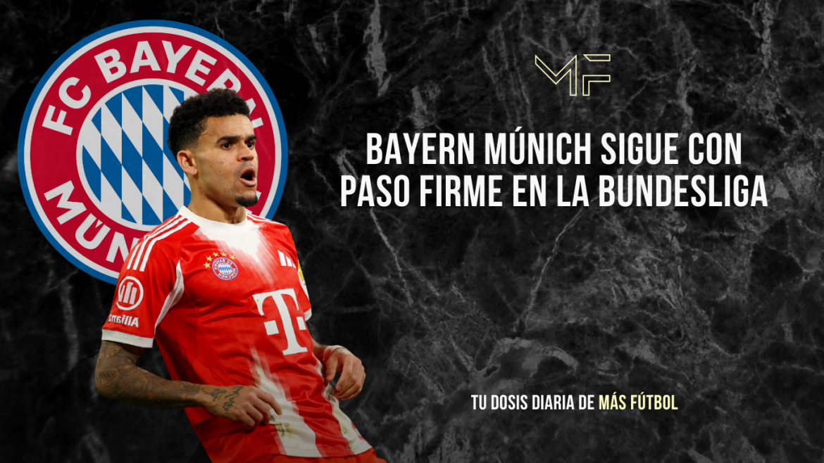 Bayern Múnich sigue con paso firme