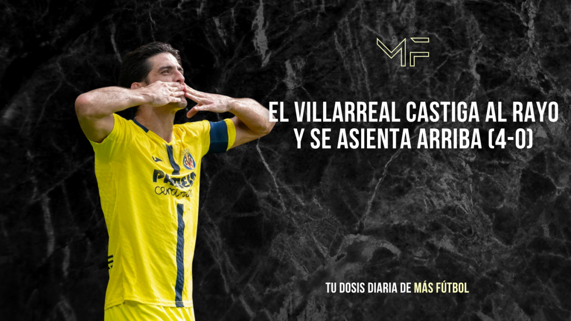 El Villarreal castiga al Rayo