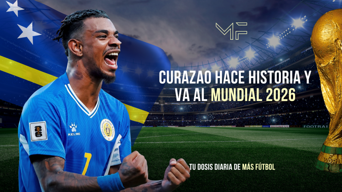 Curazao hace historia y va al Mundial 2026