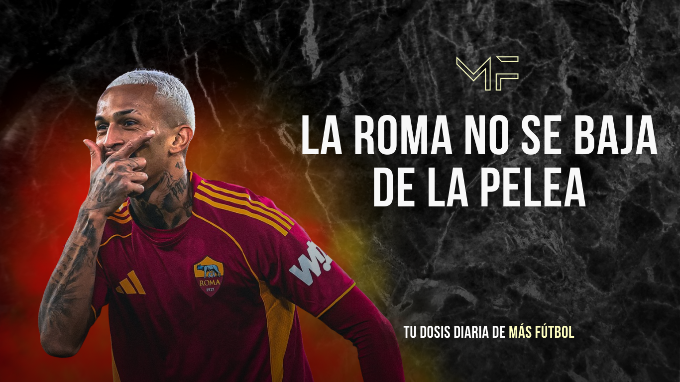 La Roma no se baja de la pelea