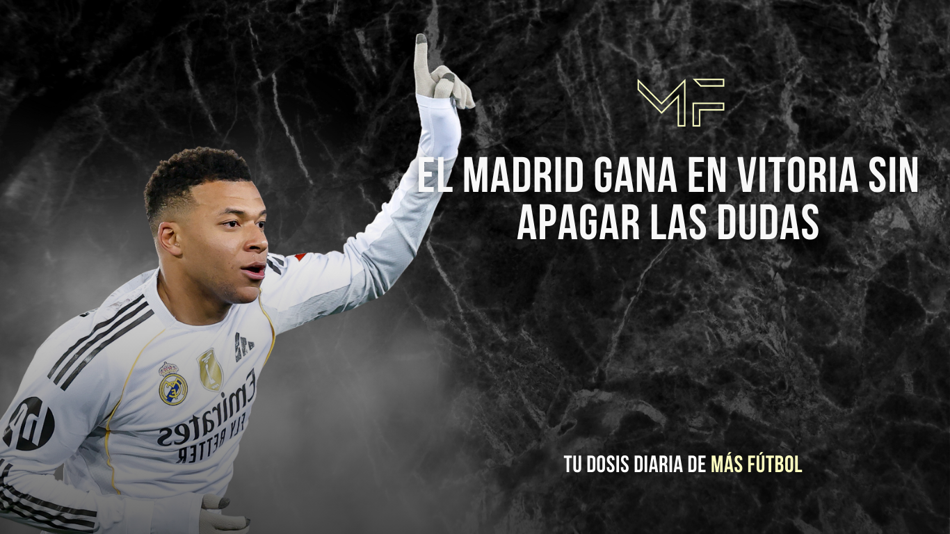 El Real Madrid venció 1-2 al Alavés en Vitoria con goles de Mbappé y Rodrygo, impulsado por Vinicius, en un partido que dejó más preguntas que respuestas.