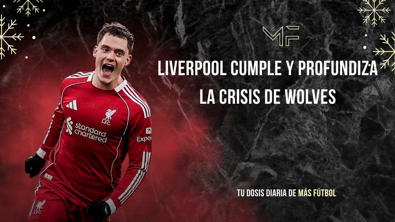 Liverpool cumple y profundiza la crisis de Wolves