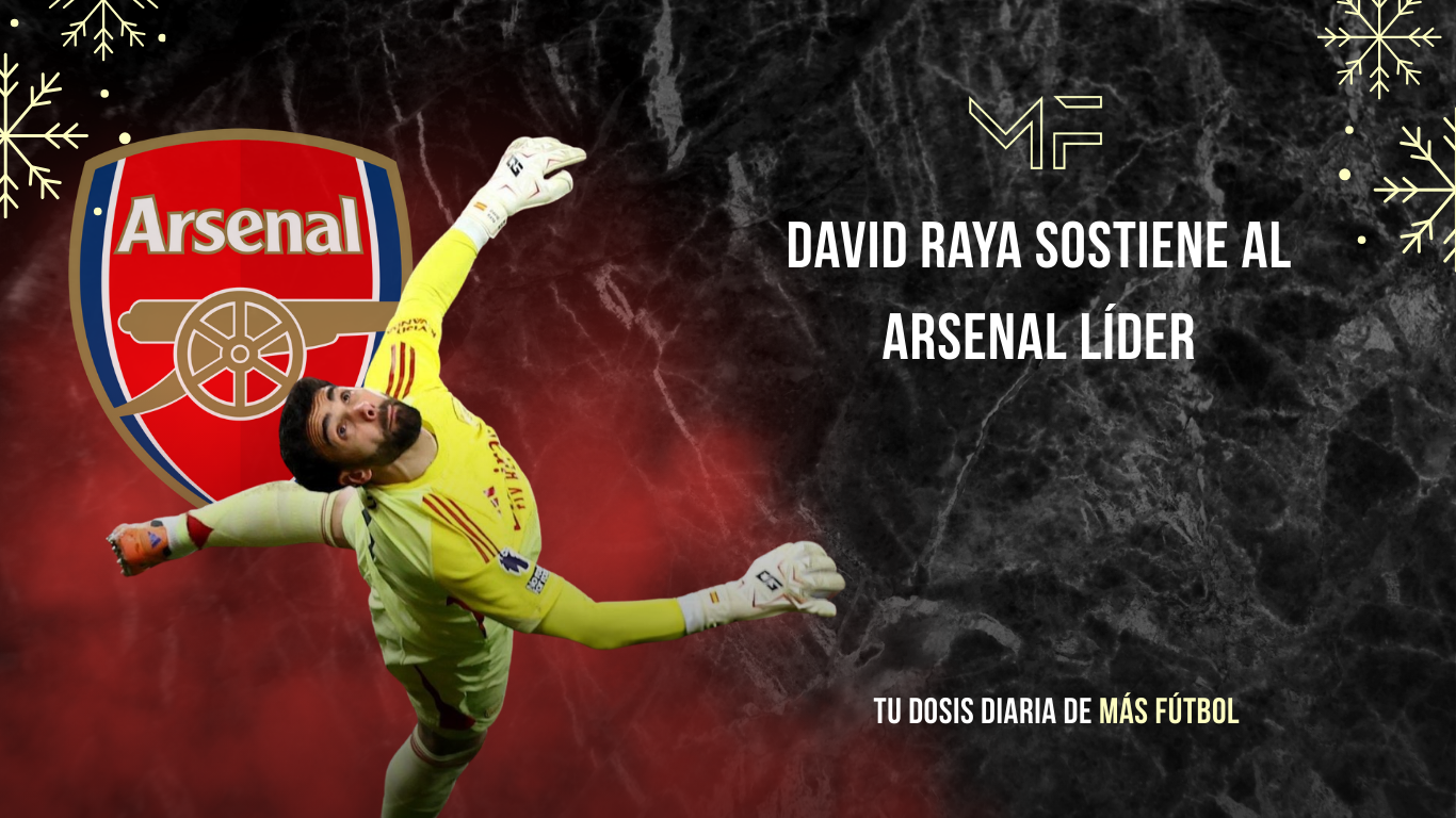 David Raya fue decisivo con una parada clave y el Arsenal venció al Brighton para mantenerse líder de la Premier League pese a sufrir en el tramo final.