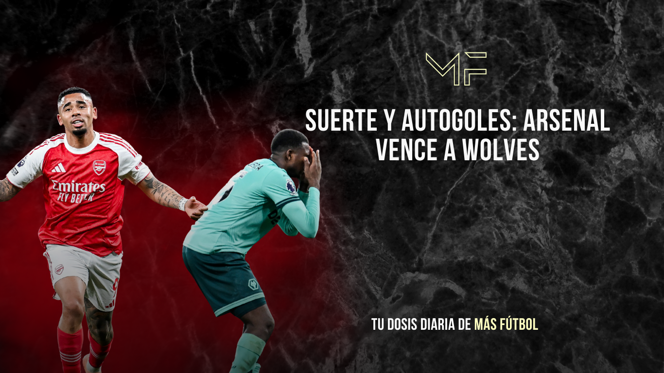 Suerte y autogoles: Arsenal vence a Wolves
