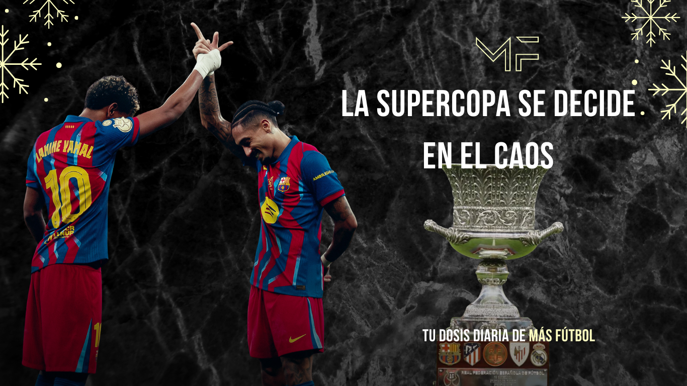 La Supercopa se decide en el caos