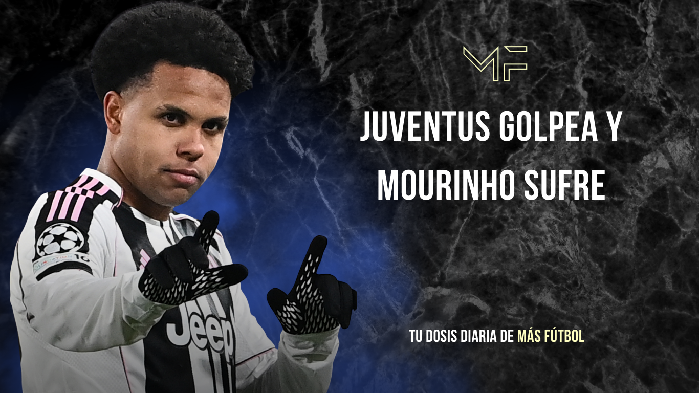 Juventus golpea y Mourinho sufre