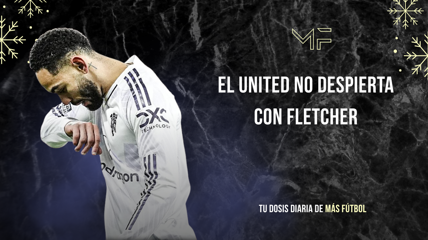 El United no despierta con Fletcher