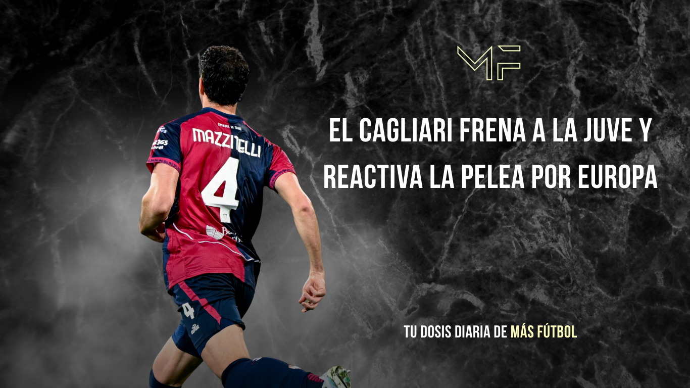 El Cagliari frena a la Juve y reactiva la pelea por Europa