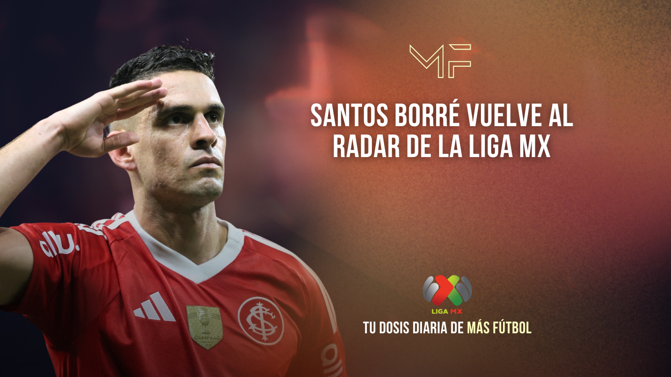 Santos Borré vuelve al radar de la Liga MX