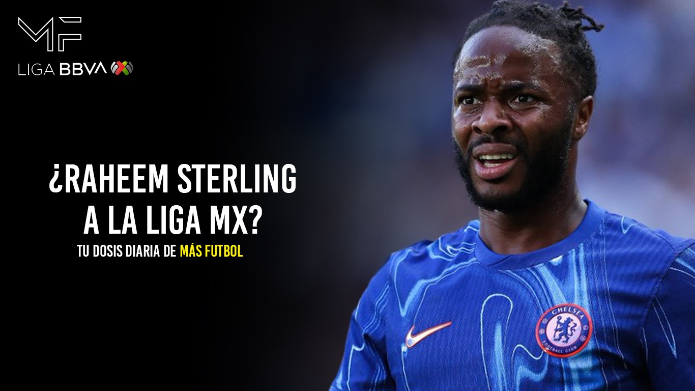 ¿Raheem Sterling a la Liga MX? el inglés es agente libre