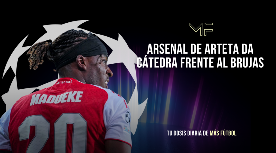 Arsenal de Arteta da cátedra frente al Brujas